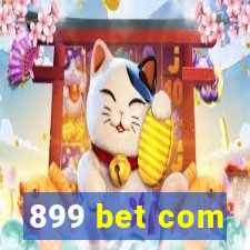 899 bet com